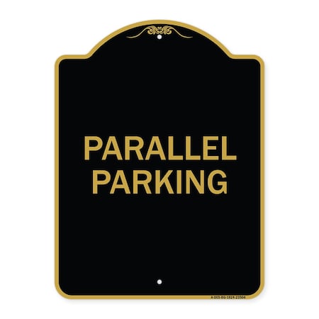 Signmission Designer Series Sign-Parallel Parking, Black & Gold Aluminum Sign, 18" x 24", BG-1824-23504 A-DES-BG-1824-23504